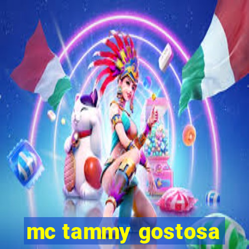 mc tammy gostosa